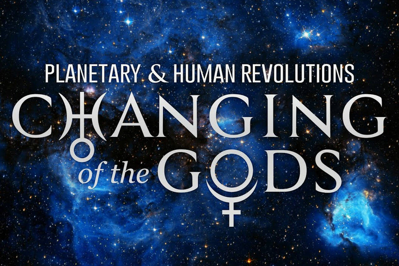 Changing of the Gods Review - Human History & Planetary Movement Documentary | Whidbey News-Times