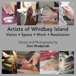 Front cover of Artists of Whidbey Island: Vision, Space, Work, Resolution by Don Wodjenski.