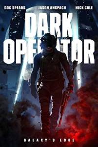 Dark Operator is the newest book in the Galaxys Edge series.